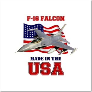 F-16 Fighting Falcon Made in the USA Posters and Art